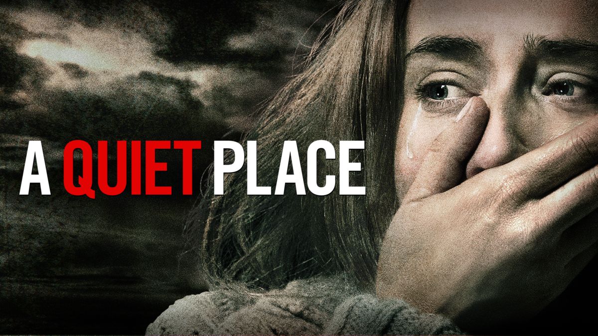 A Quiet Place